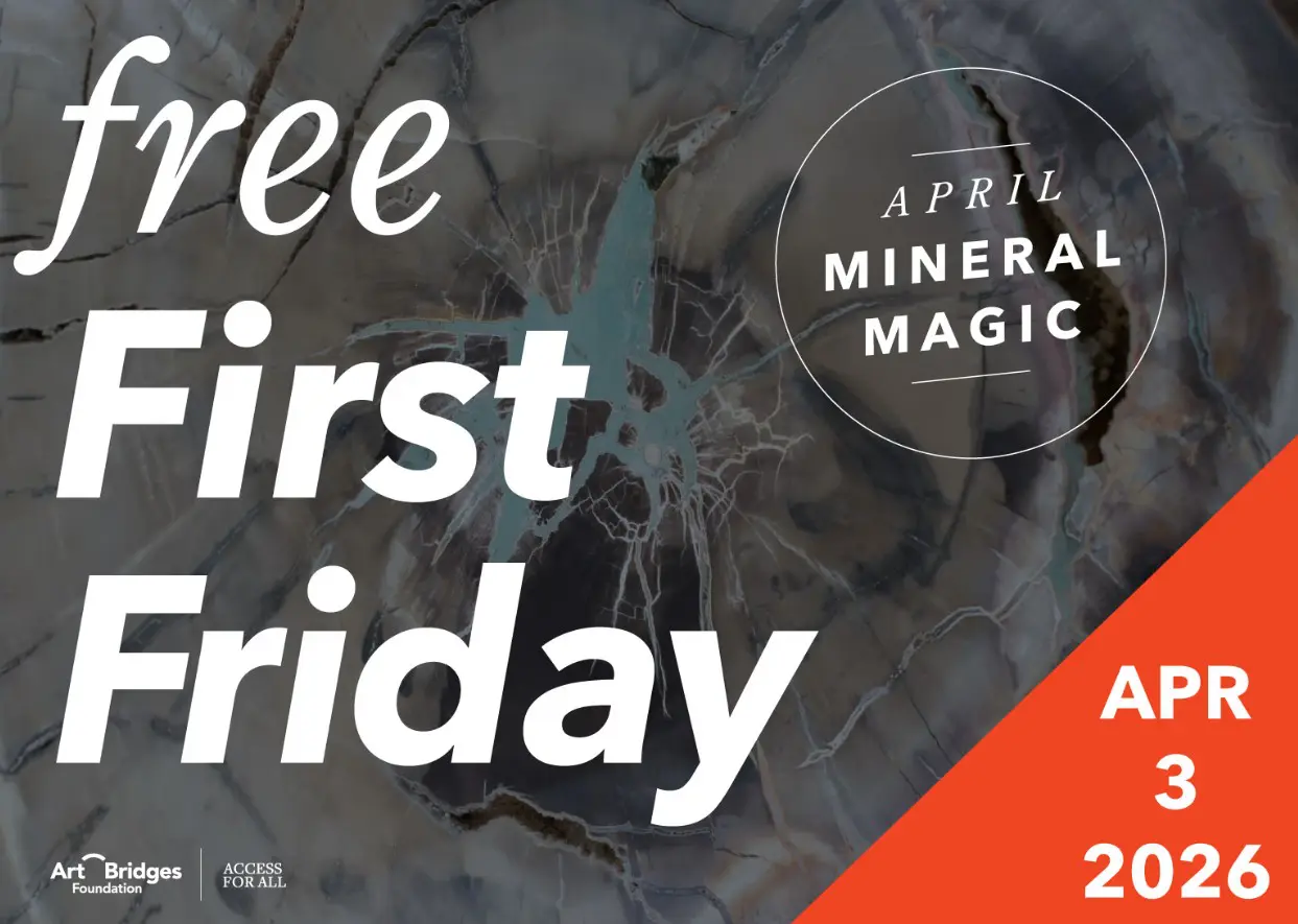 Image that says Free First Friday: April Mineral Magic. April 3, 2026.