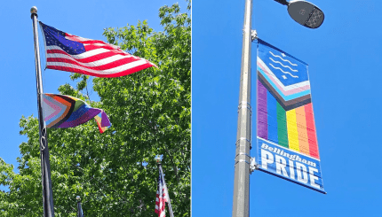 Two images side by side, left side image of rainbow Pride flag below American flag on flag pole, right side image of Bellingham rainbow Pride banner on street light