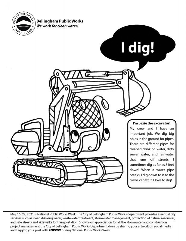 Coloring sheet with outline of an excavator saying "I dig!"