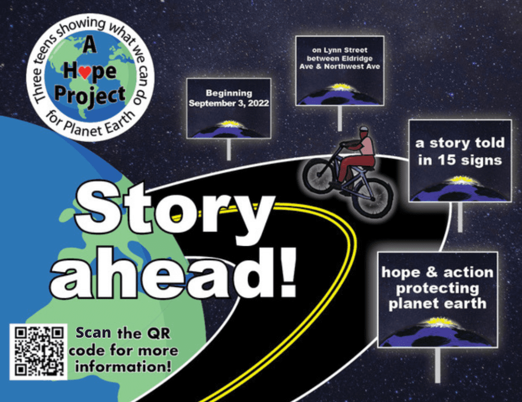 A Hope Project poster with planet earth in background and text in foreground that says Story ahead! Beginning August 2022. A story told in 30 signs.