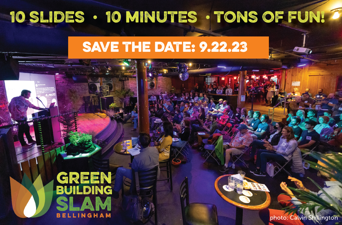 Large group of people sitting in chairs in an audience watching a presentation. Text overlay on photo says 10 slides - 10 minutes - tons of fun. Save the date: 9/22/23. Logos in the corner for Green Building Slam and Sustainable Connections.