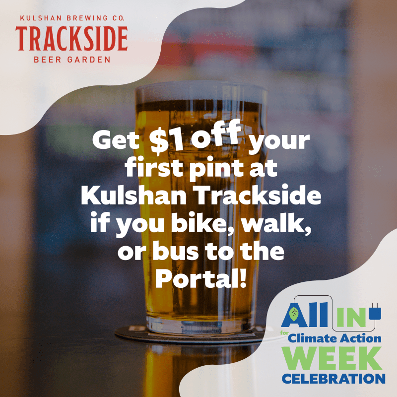 Photo of a pint of beer with text in front of it that says: "Get $1 off your first pint at Kulshan Trackside if you bike, walk, or bus to the Portal!"