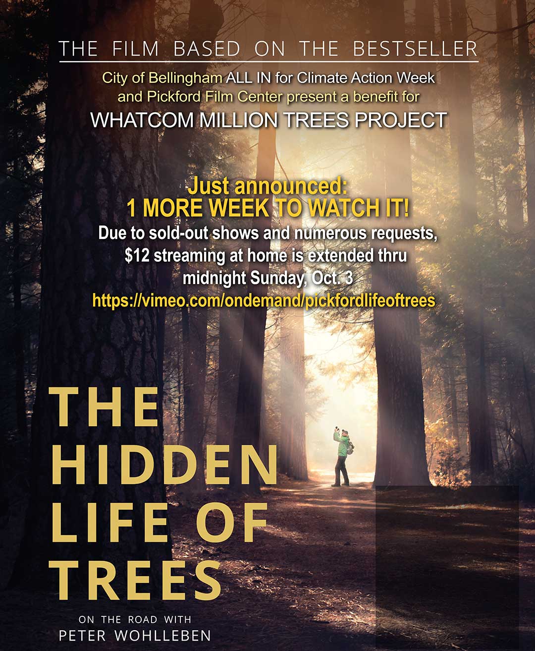 Film event poster for the Hidden Life of Trees showing a man standing in the forest with text overlay with information about the event, including an announcement that the On Demand virtual streaming has been extended through Oct. 3.